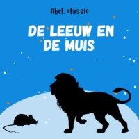. Abel Classics, De leeuw en de muis