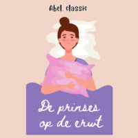 . Abel Classics, De prinses op de erwt