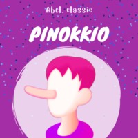 Carlo Collodi. Abel Classics, Pinokkio