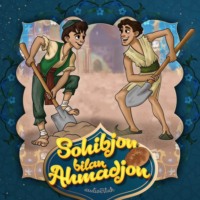 . Sohibjon bilan Ahmadjon 2-qism