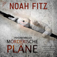 . M?rderische Pl?ne - Johannes-Hornoff-Thriller, Band 2 (ungek?rzt)