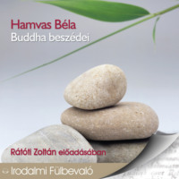 Hamvas B?la. Buddha besz?dei (teljes)