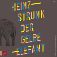 . Der gelbe Elefant (Ungek?rzt)