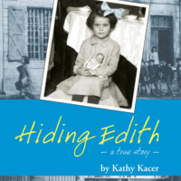 . Hiding Edith - A Holocaust Remembrance Book for Young Readers (Unabridged)