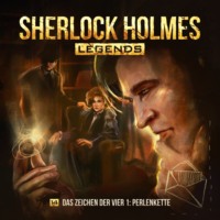 Eric Zerm. Sherlock Holmes Legends, Folge 14: Das Zeichen der Vier I: Perlenkette