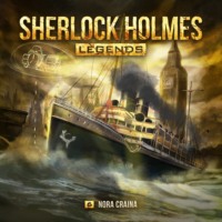 Eric Zerm. Sherlock Holmes Legends, Folge 6: Nora Craina