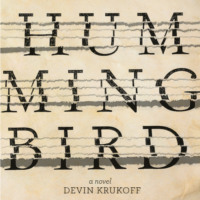 Devin Krukoff. Hummingbird (Unabridged)