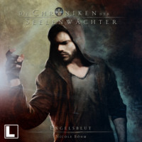 Nicole B?hm. Engelsblut - Die Chroniken der Seelenw?chter, Band 14 (Ungek?rzt)