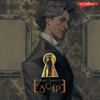 Алиса Бодлер. ESCAPE. Книга 1