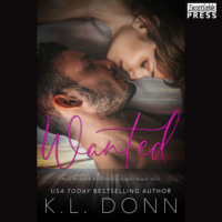 K.L. Donn. Wanted - Decker Brothers Duet, Book 1 (Unabridged)