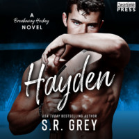 S.R. Grey. Hayden - Breakaway Hockey, Book 1 (Unabridged)
