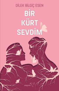 Bir kürt sevdim