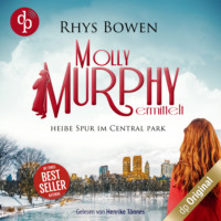 . Hei?e Spur im Central Park - Molly Murphy ermittelt-Reihe, Band 7 (Ungek?rzt)