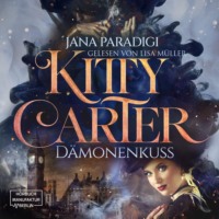 Jana Paradigi. Kitty Carter - D?monenkuss (ungek?rzt)