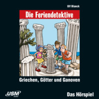 . Die Feriendetektive, Folge 12: Griechen, G?tter und Ganoven