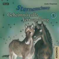 . Sternenschweif, Teil 1: Geheimnisvolle Verwandlung