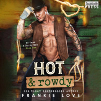 . Hot and Rowdy - To Tame a Burly Man, Book 1 (Unabridged)