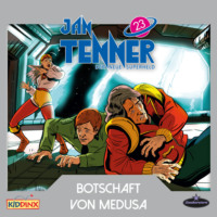 Kevin Hayes. Jan Tenner, Der neue Superheld, Folge 23: Botschaft von MEDUSA