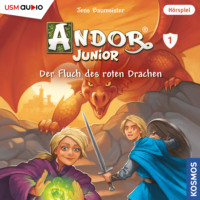 Jens Baumeister. Andor Junior, Folge 1: Der Fluch des roten Drachen