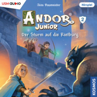 Jens Baumeister. Andor Junior, Folge 2: Der Sturm auf die Rietburg