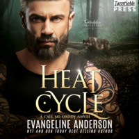 Evangeline Anderson. Heat Cycle - Forbidden Omegaverse, Book 3 (Unabridged)