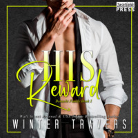 Winter Travers. His Reward - Banachi Family, Book 1 (Unabridged)