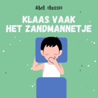 . Abel Classics, Klaas Vaak: het zandmannetje