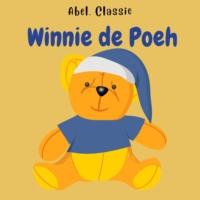 A.A. Milne. Abel Classics, Winnie de Poeh