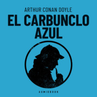 . El carbunclo azul