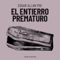 Edgar Allan Poe. El entierro prematuro