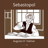Augusto D'Halmar. Sebastopol