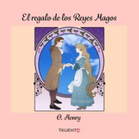 . El regalo de los Reyes Magos