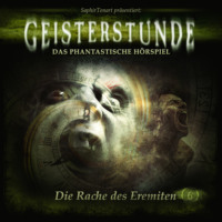 C. B. Andergast. Geisterstunde, Folge 6: Die Rache des Eremiten