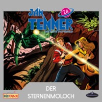 . Jan Tenner, Der neue Superheld, Folge 24: Der Sternenmoloch