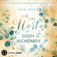 . Nur ein Wort mit sieben Buchstaben (Ungek?rzt)