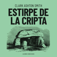 . Estirpe de la cripta (Completo)