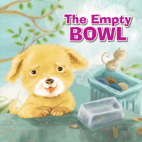 Ai Wener. The Empty Bowl - Hopeful Picture Books (Unabridged)