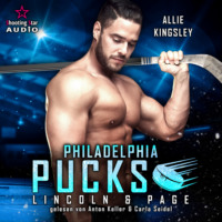 Allie Kinsley. Philadelphia Pucks: Lincoln & Page - Philly Ice Hockey, Band 14 (ungek?rzt)