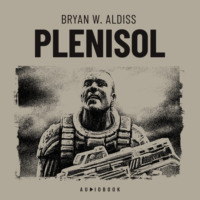 Bryan W. Aldiss. Plenisol (Completo)