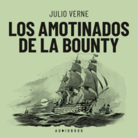 . Los amotinados de la Bounty (Completo)