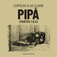Leopoldo Alas Clar?n. Pip? (Completo)