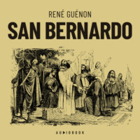 Ren? Gu?non. San Bernardo (Completo)