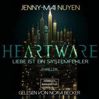 Jenny-Mai Nuyen. Heartware (ungek?rzt)