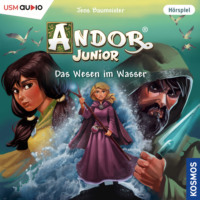 Jens Baumeister. Andor Junior, Folge 5: Das Wesen im Wasser