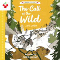. The Call of the Wild - The American Classics Children's Collection (Unabridged)