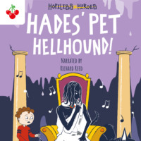 Stella Tarakson. Hades' Pet Hellhound - Hopeless Heroes, Book 9 (Unabridged)