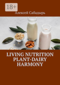 Living Nutrition Plant-Dairy Harmony