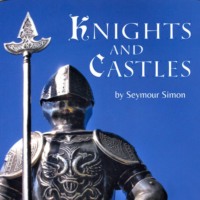 Seymour Simon. Knights and Castles (Unabridged)