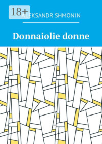 Donnaiolie donne