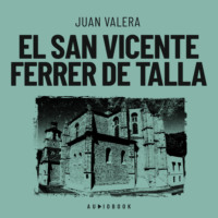 Juan Valera. El San Vicente Ferrer de Talla
